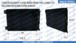 CONDENSADOR CASE NEW HOLLAND COLHEITADEIRA 8800 CR5.85 CS6050 6080 6090 6060H 77330260 SKAFER - Imagem 6