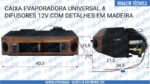 CAIXA EVAPORADORA UNIVERSAL 4 DIFUSORES 12V COM DETALHES EM MADEIRA 5409 - Imagem 7
