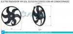 Eletro Radiador Vw Gol G2/G3/G4 Magneti Marelli - Imagem 5